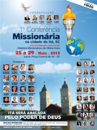 A 1ª Conferência Missionária na Cidade de Itá - SC de 25 a 29 de maio